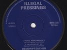 DEMON PREACHER Illegal Pressings RARE UK 7