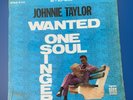 Johnnie Taylor Wanted One Soul Singer / 1967 Stax S715 HTF Still In Shrink