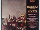 Pierre Boulez: Boulez Conducts Zappa: The Perfect Stranger Lp