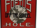 SCRAPING FOETUS OFF THE WHEEL 