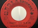 Funk / Soul Robert Parker - Holdin' Out / I Caught You In A Lie Nola Records