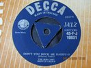 THE BOB CORT SKIFFLE GROUP-DON'T YOU ROCK ME DADDY-O-DECCA TRI