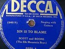 (JAMES) SCOTT AND (CLAUDE) BOONE - Sin It To Blame DECCA PRE WAR COUNTRY 78 V+