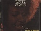 I Love The Way You Love Betty Wright USA vinyl LP album record