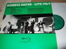 HORACE SILVER : LIVE 1964 LP 1984 SILVETO USA