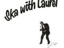 Laurel Aitken Ska With Laurel (Vinyl) (UK IMPORT)