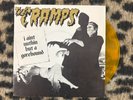 The Cramps I Ain't Nuthin But A Gorehound 7