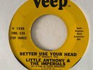 Northern Soul 45 LITTLE ANTHONY & IMPERIALS Better Use Your Head/The Wonder Of