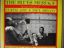 Curtis Amy & Paul Bryant - The Blues Message - PACIFIC JAZZ PJ-9 VG+/M- MONO