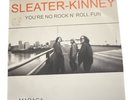 Sleater-Kinney You’re No Rock N Roll Fun 7”  45 Vinyl 2000 Kill Rock Stars KRS