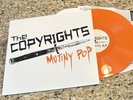 The Copyrights Mutiny Pop LP orange vinyl