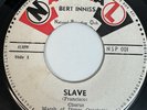 BERT INNISS Slave / Dan Is The Man NATIONAL 45 VERY RARE CALYPSO 45