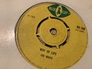 Joe White , Way Of Life ,  I’m So Proud  ,7”Bluecat.