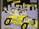 BILL HALEY: dim, dim the lights DECCA 7