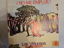 RARE MERENGUE GUAGUANCO LP LOS VIRTUOSOS NO ME EMPUJE OG MEXICO SON ART EX