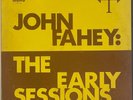 John Fahey -The Early Sessions Volume 2 C-1000 mono Vinyl LP RARE VG/G+