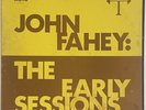 John Fahey -The Early Sessions Volume 1 C-1000 mono Vinyl LP RARE EX/G+