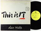 Alan Watts - This Is It LP - MEA OG Press