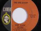 Northern Soul 45 DEE DEE SHARP Deep Dark Secret CAMEO HEAR d