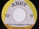 Northern Soul 45 LUCILLE MATHIS I'm Not Your Regular Woman A-BET HEAR d