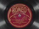 78 RPM Ben Pollack Orch (Teagarden), Romeo 1363 