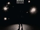New: THE DOVES - Lost Souls, 2x Grey Limited Edition Vinyl LP