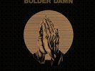 BOLDER DAMN - Mourning - Vinyl Record - Z1111z