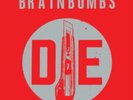 BRAINBOMBS - Die  (2025)  NEW RED VINYL LP.  PUNK ROCK RED VINYL LP