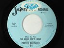 Northern Soul 45 - Carter Brothers - So Glad She's Mine - Jewel