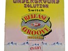 Underground Solution & The Natural Switch 12