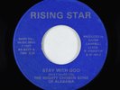 Sweet Soul 45 - Mighty Chosen Sons Of Alabama - Stay With God - Rising Star