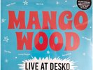 Mango Wood - Live At Desko (Vinyl LP - 2023 - ES - Original)