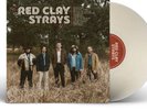 THE RED CLAY STRAYS Made By These Moments Clear White Vinyl New Vinyl LP