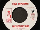 HESITATIONS: soul superman / i'm not built that way KAPP 7