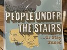 People Under The Stairs / ...Or Stay Tuned 12