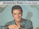 Elvis Presley Kentucky Rain, My Little Friend GERMAN ORIGINAL NEAR MINT RCA