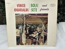 Vince Guaraldi, Bola Sete - Vince Guaraldi \\ Bola Sete \\ And Friends