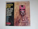 Charlie Ryan Hot Rod Lincoln Drags Again LP US 1964 HILLTOP JS-6006 Stereo