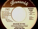 Jackie Wilson 45 RPM Because Of You Brunswick 1973 Promo Northern Soul