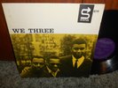 WE THREE Roy Haynes Newborn Chambers NJLP 8210 US 1965 MONO RVG Stamp JAZZ LP