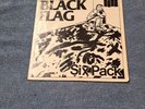 BLACK FLAG - SIX PACK, I'VE HEARD IT BEFORE, AMERICAN WASTE   7” 45 RPM VINYL