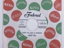 R&B Soul 45 FREDDY KING Now I've Got A Woman FEDERAL VG++ HEAR l