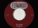 Rockabilly 45 - Ramon Maupin - No Chance - Fernwood