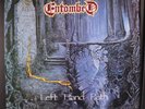 ENTOMBED: left hand path EARACHE 12
