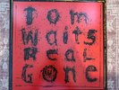 TOM WAITS - REAL GONE - DOUBLE ALBUM - GATEFOLD - 2004 RELEASE