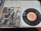 7 INCH VINYL - ICE NINE  - TUMBLEWEED/ CHARLES BRONSON