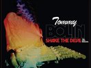 Tommy Bolin Shake the Devil: The Lost Sessions (Vinyl) 12