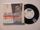RARE 45 T EP  SIXTIES DEDICACE JACQUES CHARRIER   MARI  DE BRIGITTE BARDOT