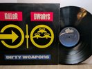 Killer Dwarfs Dirty Weapons LP E 45139 Vinyl 1990 Record NM/VG (sleeve) Rare*
