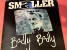 Smaller - Badly Badly LP / Peter Digsy Deary/Cook Da Books/1996/Band Info Card